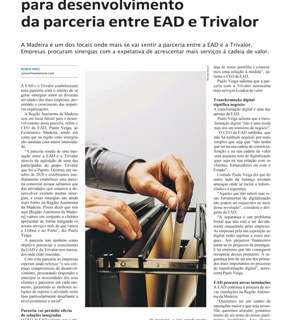 Madeira é ponto fulcral para desenvolvimento da parceria entre EAD e Trivalor