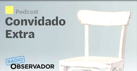 Entrevista a Paulo Veiga, Rádio Observador, programa “Convidado Extra”